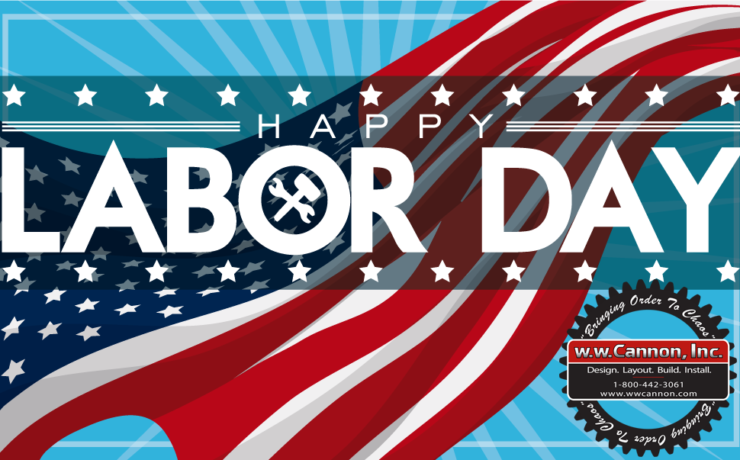 Happy Labor Day from W.W. Cannon in Dallas TX