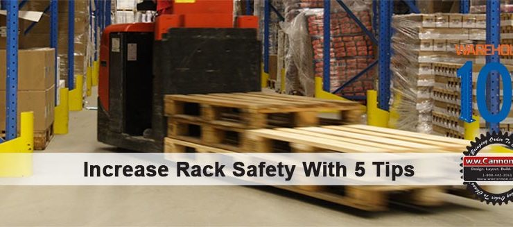 Increase Rack System Safety With These 5 Tips - W.W. Cannon Dallas TX