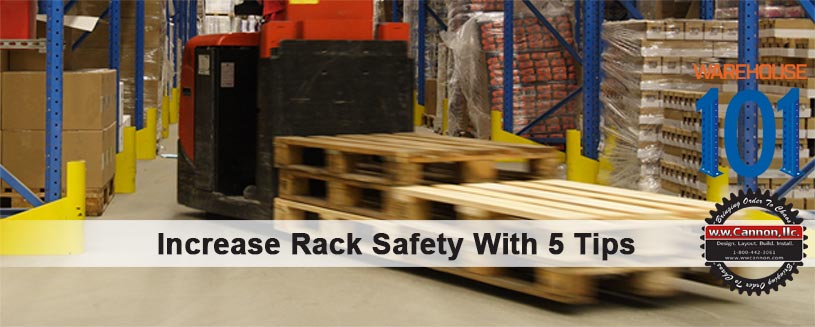 Increase Rack System Safety With These 5 Tips - W.W. Cannon Dallas TX