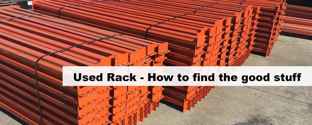 Used Pallet Rack - how to find the good stuff in Dallas TX