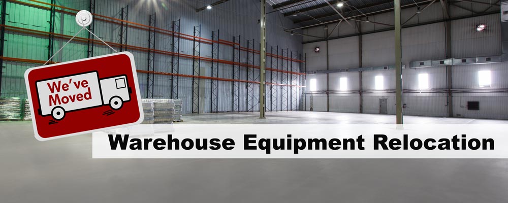 Warehouse equipment relocation in Dallas TX
