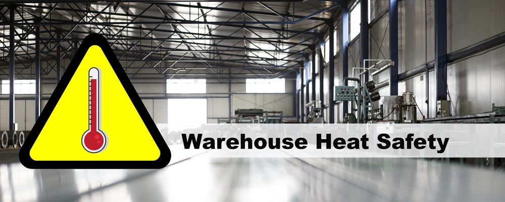 Warehouse Heat Safety Banner