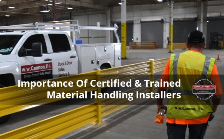 Certified & Trained Material Handling Installers & Service Techs