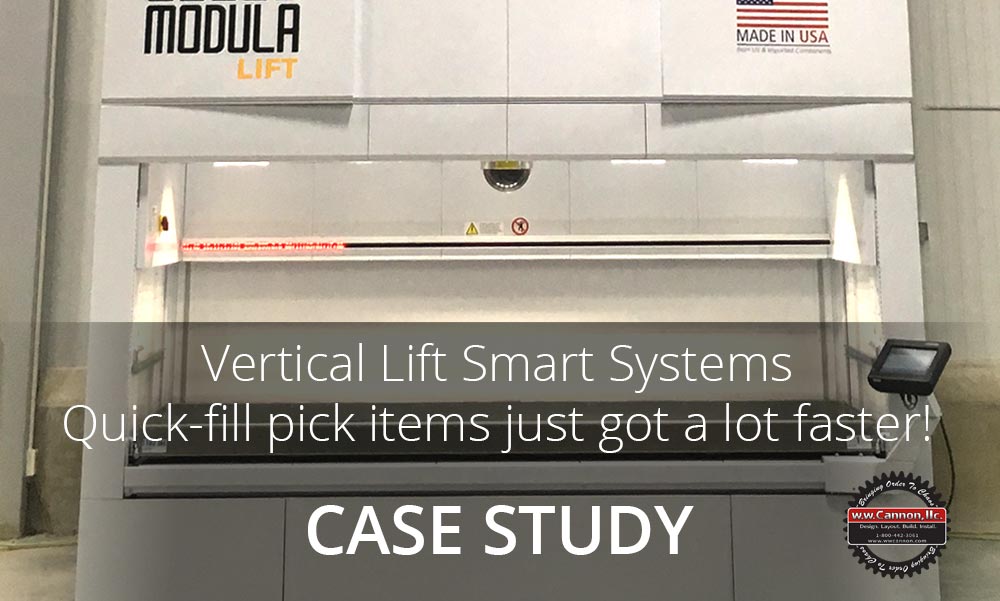 Vertical Lift Smart Systems for Picking Process - Case Study by W.W. Cannon in Dallas TX
