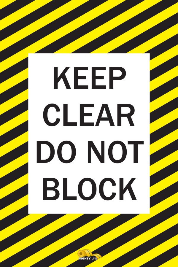 Keep Clear Do Not Block, Mighty Line Floor Sign, Industrial Strength, 24"x 36" Wide