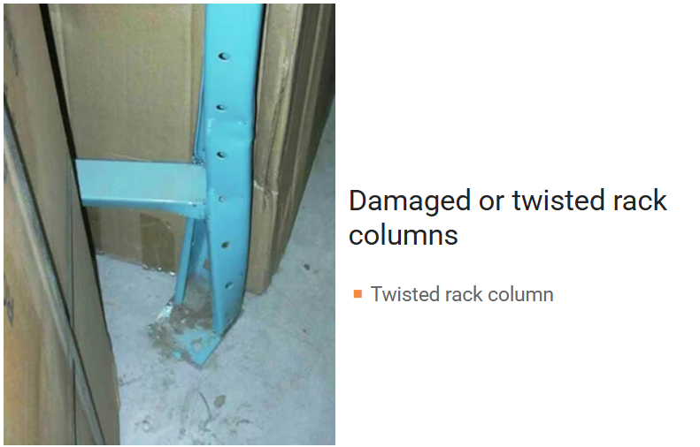 damaged or twisted rack collums